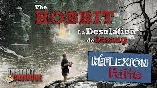 Réflexion Faite 8  The Hobbit  La Désolation de Smaug [upl. by Endres677]