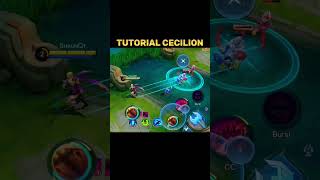 Cecilion tutorial mobilelegends mlbb mlbbcreatorcamp cecilion tutorial highlights fyp foryou [upl. by Ardnasal1]