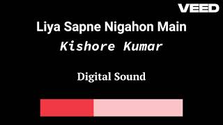 Liye Sapne Nigahon Main Kishore Kumar [upl. by Durkin]