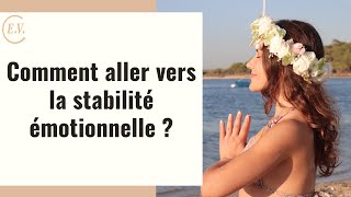 Comment aller vers la stabilité émotionnelle dans une relation [upl. by Vilhelmina]