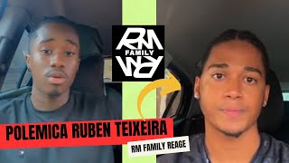 RM Family reage sobre Polêmica Saída de Ruben Teixeira [upl. by Lap]