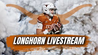 Longhorn Livestream  CALL IN ASK A QUESTION  Latest Texas Football News  Recruiting Updates [upl. by Graeme177]