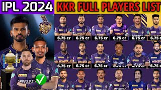 IPL 2024 Kolkata Knight Riders New amp Full Squad  KKR Team 2024 Players List  KKR 2024 Squad [upl. by Ailasor]