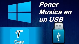 Como Poner Musica en un USB I Technocrew [upl. by Moriarty]