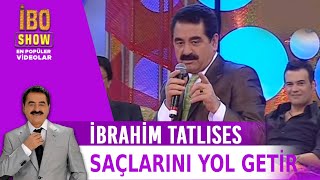 Saçlarını Yol Getir  İbrahim Tatlıses  Canlı Performans [upl. by Nosyerg298]