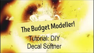 Tutorial DIY Decal Softener [upl. by Cain]