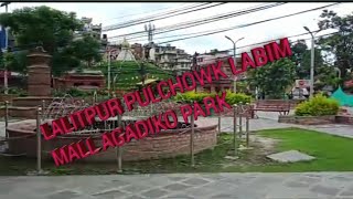 LALITPUR PULCHOWK LABIM MALL AGADIKO PARK AMUINDIRA CREATION [upl. by Anton953]