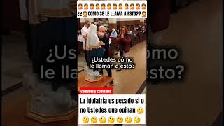 ¿¿🤔🤦LA IDOLATRIA ES PECADO SI OH NO🤦🤔  ustedes queopinan comenta comparte subscribe [upl. by Aihsot]