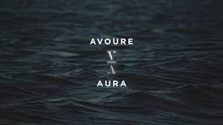 Avoure  Aura [upl. by Ulick]