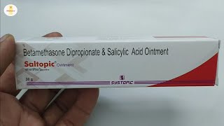 Saltopic Ointment  Betamethasone Dipropionate and Salicylic acid Ointment  Saltopic Cream Uses [upl. by Ennylhsa]