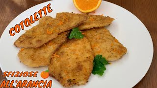 COTOLETTE SFIZIOSE ALL ARANCIA cutlets with orange [upl. by Canty867]