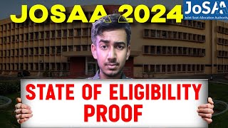 🛑STATE Of ELIGIBILITY PROOF  JOSAA 2024  State of Eligibility Proof Explained Josaa 2024 josaa [upl. by Markowitz516]