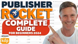 Publisher Rocket  Full Tutorial on How to Use Publisher Rocket for KDP 2024 [upl. by Shoemaker]