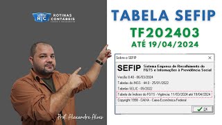 NOVA TABELA SEFIP  Vencimento 19042024  Teste aprovado [upl. by Nevanod]