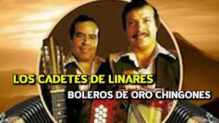 LOS CADETES DE LINARES boleros de oro chingones [upl. by Noseimaj]