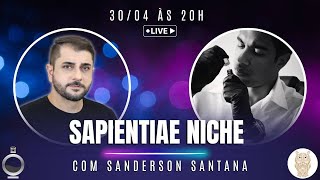 LIVE ESPECIAL SAPIENTIAE NICHE COM O PERFUMISTA SANDERSON SANTANA [upl. by Adnomal]