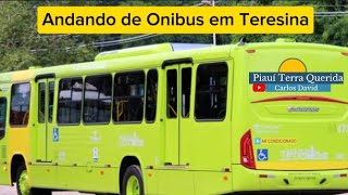 Teresina Onibus coletivo Nas Avenidas Hery wall e Miguel Rosa [upl. by Dre]