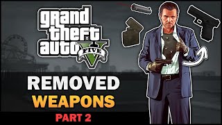 GTA V  Removed Weapons Part 2 Beta Analysis  Feat SWEGTA [upl. by Lokkin580]