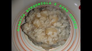 RISOTTO GORGONZOLA E PERE COOKEO [upl. by Norym]