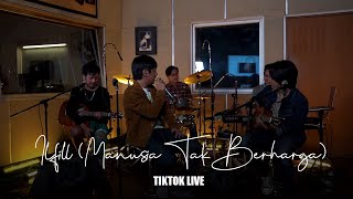 DMASIV  Ilfill Manusia Tak Berharga  TikTok Live [upl. by Lymn927]