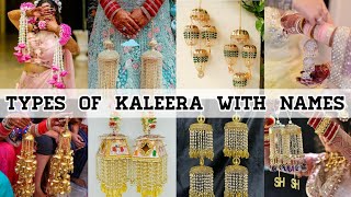 Types Of Kalire With NamesLatest BridalPunjabi Kaleera DesignsTo Fashion [upl. by Tutto]