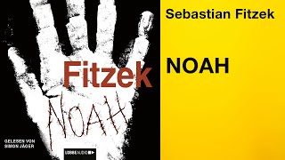 NOAH von Sebastian Fitzek  Hörbuch  gelesen von Simon Jäger [upl. by Lower]