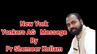 NEW YORK YONKERS AGBIBLE MESSEGE PASTOR SHEMEER KOLLAM 2024 [upl. by Aenal645]