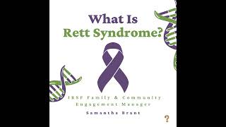 What Is Rett Syndrome [upl. by Kitrak393]