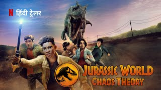 Jurassic World Chaos Theory Season 2  Official Hindi Trailer  Netflix Original Animated Series [upl. by Elag348]