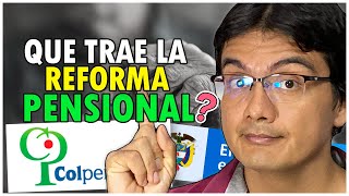 Que cambios trae la REFORMA PENSIONAL para COLOMBIA [upl. by Kcirttap]