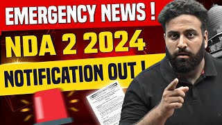 Emergency Update😱NDA 2 2024 Notification  NDA Application Form Live Now  NDA Exam Date  LWS [upl. by Haduhey]