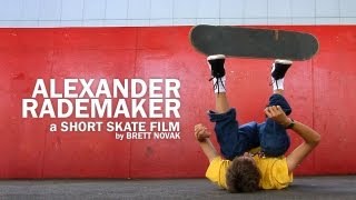 Alexander Rademaker a Short Skate Film [upl. by Calle]