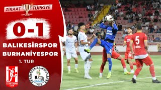 Balıkesirspor 01 Burhaniye Belediyespor MAÇ ÖZETİ Ziraat Türkiye Kupası 1 Tur Maçı  26092023 [upl. by Aigroeg]