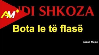 Andi Shkoza  Bota le te flase Official Lyrics Video [upl. by Adnohser152]