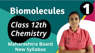 Biomolecules Class 12th Chemistry Part 1 [upl. by Ellerey]