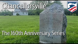 The Death of Stonewall Jackson Chancellorsville 160 Bonus Episode [upl. by Gibbon]