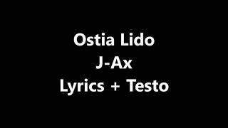 Ostia Lido JAx OFFICIAL LYRICS  Testo [upl. by Eidassac612]