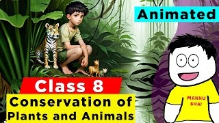 class 8 science chapter 7  conservation of plants and animals Full Chapter  Mannu Ka Gyan [upl. by Starlin]