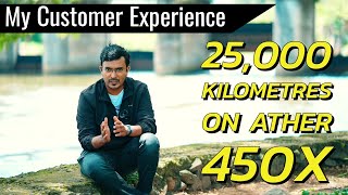 25000 കിലോമീറ്റർ വരെയുള്ള എന്റെ അനുഭവം  My customer review after 25000 km on Ather 450X Gen 2 [upl. by Navy394]