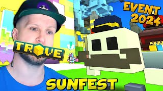 HOW TO COMPLETE SUNFEST EVENT 2024 🎉🏖️ Trove Event Guide amp Event Items [upl. by Rowland99]