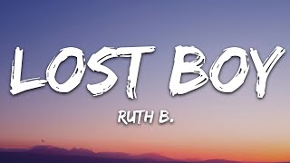 Ruth B  Lost Boy Lyrics [upl. by Emanuele]