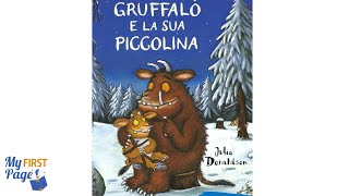 Gruffalò e la sua piccolina  YouTube video per bambini  Libri letti ad alta voce in italiano [upl. by Bela141]