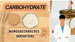 monosaccharides derivatives [upl. by Suilmann]