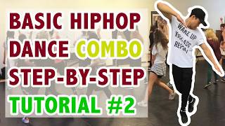 Basic Hip Hop Dance Combo StepByStep Tutorial 2 [upl. by Liman]