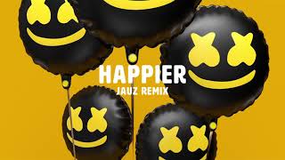 Marshmello ft Bastille  Happier Jauz Remix [upl. by Nnasus]