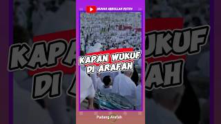 Kapan Wukuf di Arafah saat Haji 2024 [upl. by Kippie331]