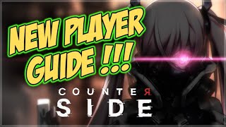 COUNTER SIDE  Beginners Guide  HOW TO START STRONG [upl. by Azial]