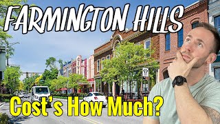 The TRUE Cost of Living in Farmington Hills  Moving to Farmington Hills [upl. by Dranel842]