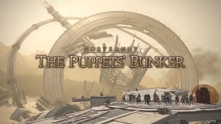 Final Fantasy XIV Raid Neir The Puppets Bunker [upl. by Rahas176]