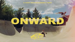 Vans Skateboarding Presents Lizzie Armanto’s “Onward”  Skate  VANS [upl. by Lombardy]